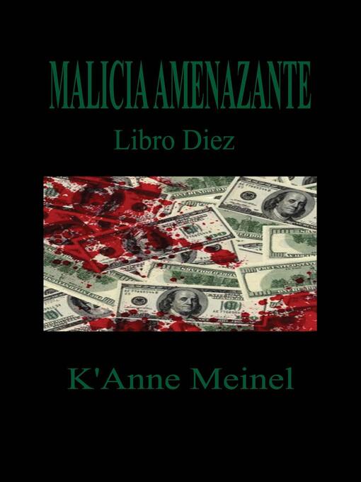Title details for Malicia Amenazante by K'Anne Meinel - Available
